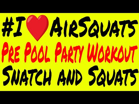 Snatch and Squats – #I♥️AirSquats – kettlebell Instructional Videos – Pre Pool Celebration Exercise